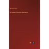 A System of Analytic Mechanics