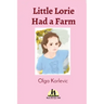 Little Lorie Had a Farm