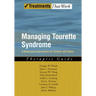 Managing Tourette Syndrome: A Behavioral Intervention for Children and Adults: Therapist Guide