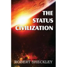 The Status Civilization