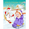 We Wish You A Merry Christmas Activity Book: A Fun & Educational Children's Workbook For Christmas: Coloring, Mazes, Dot To Dot & Word Search Puzzles