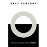 Grey Ecology
