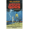 American Gods: The Tenth Anniversary Edition