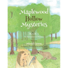 Maplewood Hollow Mysteries: An Invitation to Mystery (Book 1)