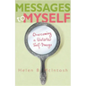 Messages to Myself: Overcoming a Distorted Self-Image