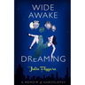 Wide Awake and Dreaming: A Memoir of Narcolepsy