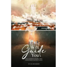 He Will Guide You