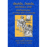 Druids Bards Satirists And Enchanters: In Early Irish Literature