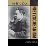 The to Z of Nietzscheanism