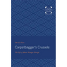 Carpetbagger's Crusade: The Life of Albion Winegar Tourgée