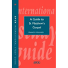 Isg 37 a Guide to St Matthew's Gospel