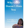 Why God Doesn't Hate You