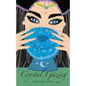 Crystal Gazing