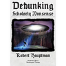Debunking Scholarly Nonsense