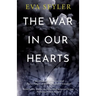 The War in Our Hearts