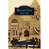 Beaver Dam: 1841-1941