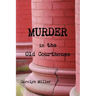Murder in the Old Courthouse