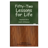Fifty-Two Lessons for Life