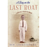 A Boy on the Last Boat