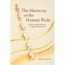The Harmony of the Human Body: Musical Principles in Human Physiology