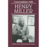 Conversations with Henry Miller