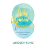 Why Women Innovate: Creating a Catalyst for Change