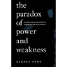 The Paradox of Power and Weakness: Levinas and an Alternative Paradigm for Psychology