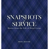 Snapshots of Service: Stories from the Life of Boyd Lyons