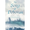 The Song of Deborah: Prophetic Poems and Songs for the Soul Devotional
