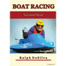 Boat Racing: The Second Heat