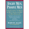 Angry Men, Passive Men