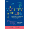 The Variety of Life: A Survey and a Celebration of all the Creatures that Have Ever Lived
