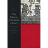 The Mixtecs of Colonial Oaxaca: Nudzahui History, Sixteenth Through Eighteenth Centuries