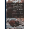Studies in Irish Craniology (Aran Islands, Co. Galway): a Paper Read Before the Royal Irish Academy, December 12, 1892