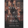 The Witch of Willow Hall