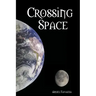 Crossing Space
