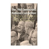 The 1968 Democratic National Convention: The History of America's Most Controversial Political Convention