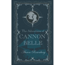 The Adventures of Cannon Belle