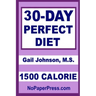30-Day Perfect Diet - 1500 Calorie