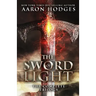 The Sword of Light: The Complete Trilogy