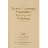 Second Language Acquisition Theory and Pedagogy