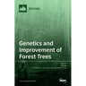 Genetics and Improvement of Forest Trees