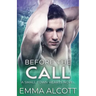 Before the Call: A Small Town Hearts Novel