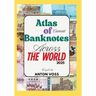 Atlas of Current Banknotes Across The World: 2025