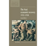 The Nazi Economic Recovery 1932 1938