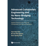 Advanced Composites Engineering and Its Nano-Bridging Technology: Applied Research for Polymer Composites and Nanocomposites