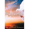 Redeemed: God's Grace Helps Us Overcome
