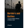 Borders and Battles: A Concise Military History of Modern India
