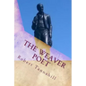 The Weaver Poet: The Songs and Poems of Robert Tannahill