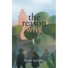 The Reason Why